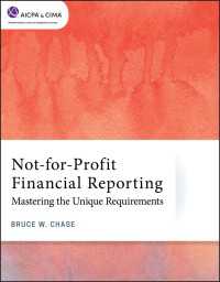 Not-for-Profit Financial Reporting : Mastering the Unique Requirements