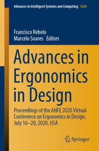 Advances in Ergonomics in Design〈1st ed. 2020〉 : Proceedings of the AHFE 2020 Virtual Conference on Ergonomics in Design, July 16–20, 2020, USA