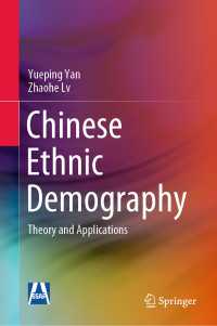 Chinese Ethnic Demography〈1st ed. 2020〉 : Theory and Applications