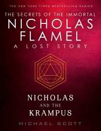 Nicholas and the Krampus : A Lost Story from the Secrets of the Immortal Nicholas Flamel