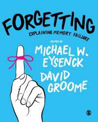 忘却の心理学<br>Forgetting : Explaining Memory Failure（First Edition）