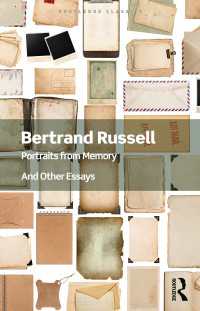 ラッセル『自伝的回想』（ラウトレッジ・クラシックス）<br>Portraits from Memory : And Other Essays