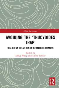 Avoiding the ‘Thucydides Trap’ : U.S.-China Relations in Strategic Domains