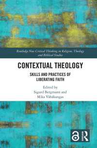 Contextual Theology : Skills and Practices of Liberating Faith