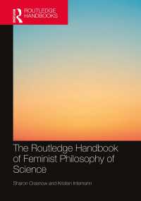 ラウトレッジ版　フェミニスト科学哲学ハンドブック<br>The Routledge Handbook of Feminist Philosophy of Science