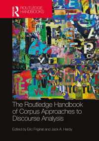 ラウトレッジ版　コーパス基盤ディスコース分析ハンドブック<br>The Routledge Handbook of Corpus Approaches to Discourse Analysis