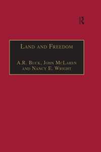 Land and Freedom : Law, Property Rights and the British Diaspora