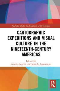 １９世紀アメリカの地理的拡張と視覚文化<br>Cartographic Expeditions and Visual Culture in the Nineteenth-Century Americas