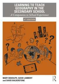 Learning to Teach Geography in the Secondary School : A Companion to School Experience（4 NED）