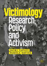 被害者学：研究・政策・活動<br>Victimology〈1st ed. 2020〉 : Research, Policy and Activism