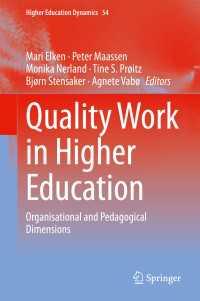 Quality Work in Higher Education〈1st ed. 2020〉 : Organisational and Pedagogical Dimensions