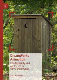 DreamWorks Animation〈1st ed. 2020〉 : Intertextuality and Aesthetics in Shrek and Beyond