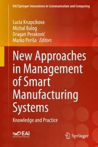 New Approaches in Management of Smart Manufacturing Systems : Knowledge and Practice