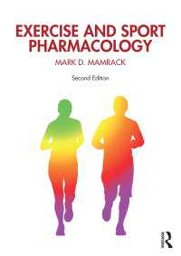 運動・スポーツ薬理学（第２版）<br>Exercise and Sport Pharmacology（2）