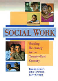 社会福祉実践：二十一世紀への連関<br>Social Work : Seeking Relevancy in the Twenty-First Century