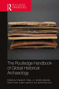 ラウトレッジ版　グローバル歴史考古学ハンドブック<br>The Routledge Handbook of Global Historical Archaeology
