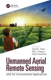 Unmanned Aerial Remote Sensing : UAS for Environmental Applications