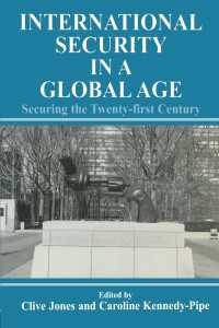 ２１世紀の国際安全保障<br>International Security Issues in a Global Age : Securing the Twenty-first Century