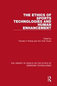 スポーツ技術と人間強化の倫理：精選論文集<br>The Ethics of Sports Technologies and Human Enhancement