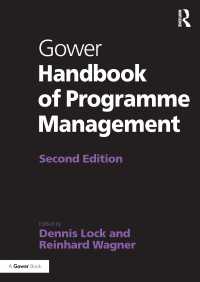プログラム管理ハンドブック（第２版）<br>Gower Handbook of Programme Management（2）