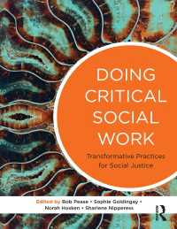 Doing Critical Social Work : Transformative Practices for Social Justice