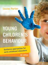Young Children's Behaviour : Guidance approaches for early childhood educators（4）