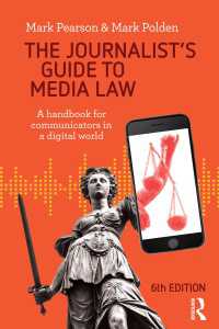 The Journalist's Guide to Media Law : A handbook for communicators in a digital world（6）