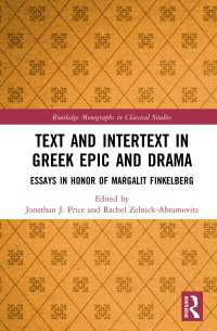 Text and Intertext in Greek Epic and Drama : Essays in Honor of Margalit Finkelberg