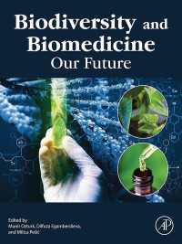 生物多様性と生物医学の未来<br>Biodiversity and Biomedicine : Our Future