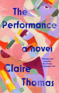The Performance : A Novel