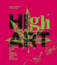High Art : The Definitive Guide to Getting Cultured with Cannabis