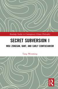 Secret Subversion I : Mou Zongsan, Kant, and Early Confucianism