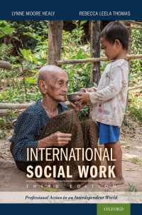 国際ソーシャルワーク（第３版）<br>International Social Work : Professional Action in an Interdependent World（3）