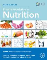 栄養学の最新知識（第１１版・全２巻）第１巻：基礎栄養学・代謝学<br>Present Knowledge in Nutrition : Basic Nutrition and Metabolism（11）