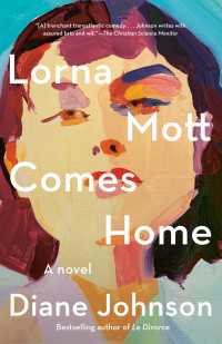 Lorna Mott Comes Home : A novel