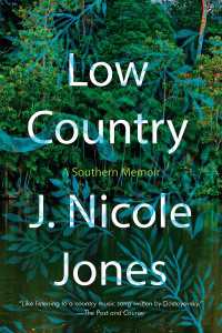 Low Country : A Memoir