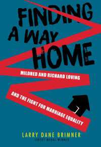 Finding a Way Home : Mildred and Richard Loving and the Fight for Marriage Equality