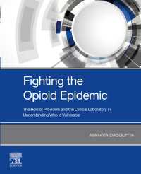 オピオイド危機と闘う研究・臨床の役割<br>Fighting the Opioid Epidemic : The Role of Providers and the Clinical Laboratory in Understanding Who is Vulnerable