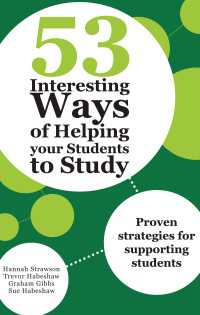 53 Interesting Ways of Helping Your Students to Study : Proven strategies for supporting students