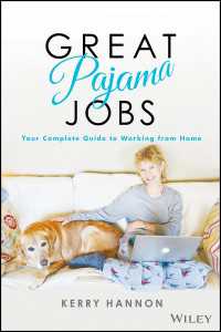 Great Pajama Jobs : Your Complete Guide to Working from Home