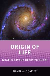 生命の起源：誰もが知っておきたいこと<br>Origin of Life : What Everyone Needs to Know®