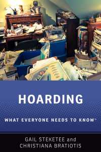 誰もが知っておきたいためこみ症<br>Hoarding : What Everyone Needs to Know®