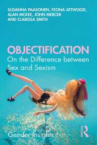 対象化：性と性差別の差異について<br>Objectification : On the Difference between Sex and Sexism