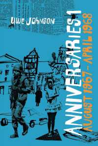 Anniversaries, Volume 1 : From a Year in the Life of Gesine Cresspahl, August 1967–April 1968
