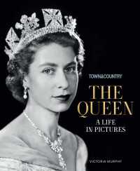 Town & Country The Queen : A Life in Pictures