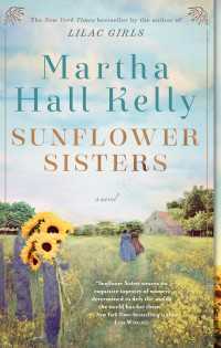 Sunflower Sisters : A Novel