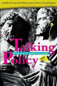 Talking Policy : How social policy is made