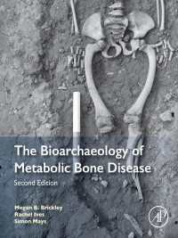 The Bioarchaeology of Metabolic Bone Disease（2）