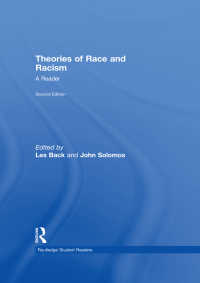 人種主義と人種の理論：読本（第２版）<br>Theories of Race and Racism : A Reader（2 NED）