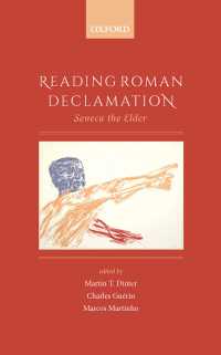 Reading Roman Declamation : Seneca the Elder